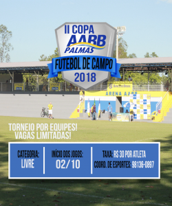 2ª Copa aabb de Futebol de Campo 2018